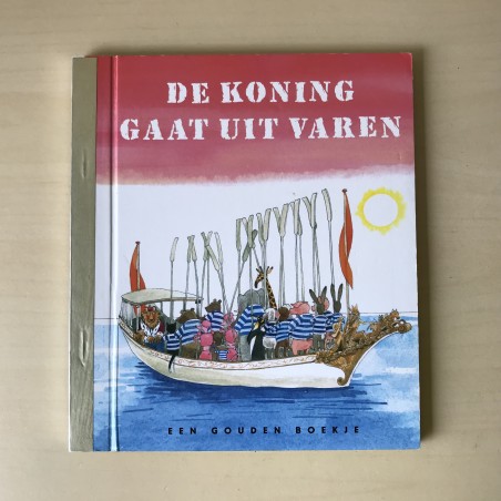 Gouden boekjes : De koning gaat uit varen
