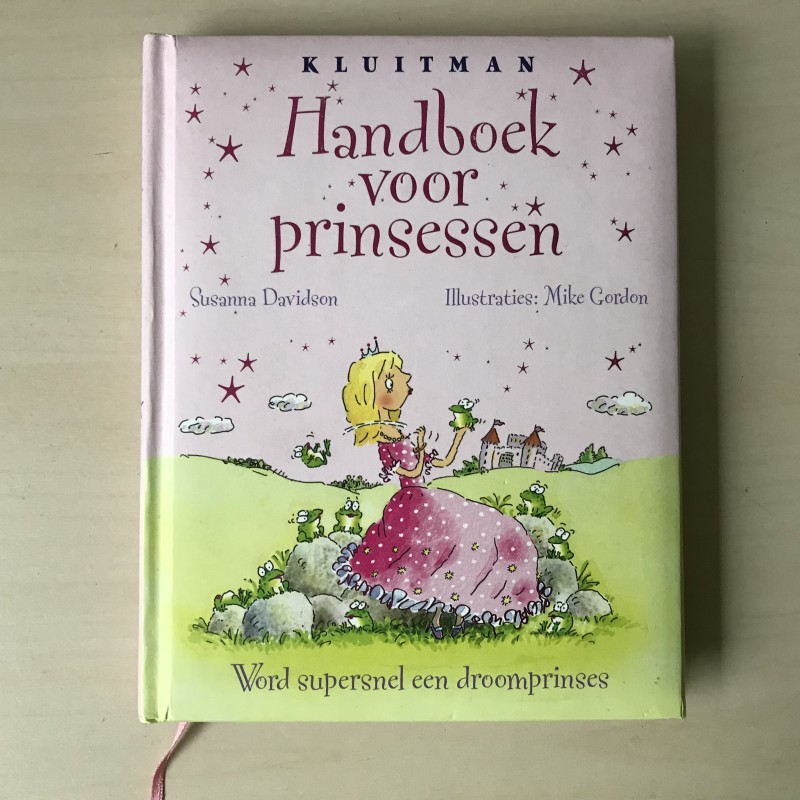 Handboek voor prinsessen : Wordt supersnel een droomprinses