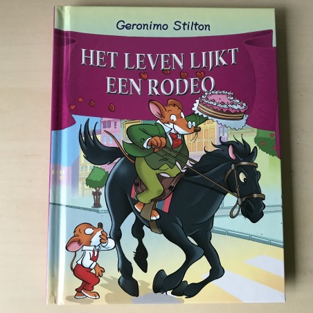 Geronimo Stilton :  Het leven lijkt een rodeo (66 )