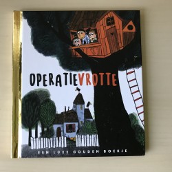 Gouden boekjes : Operatie Vrotte
