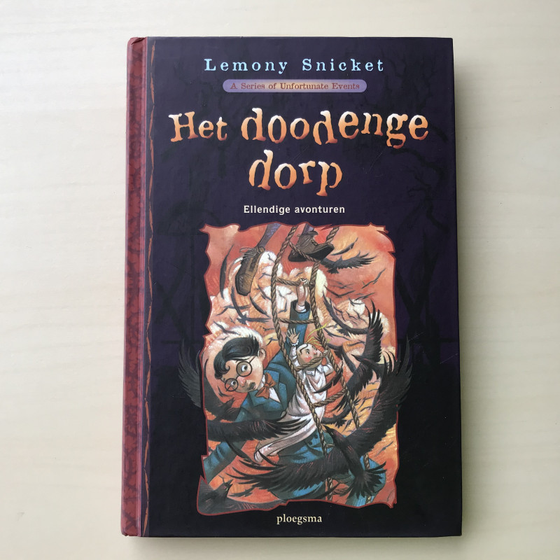 Het doodenge dorp. Ellendige avonturen. 3 verhalen in 1 bundel