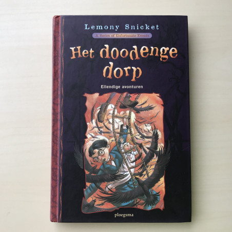Het doodenge dorp. Ellendige avonturen. 3 verhalen in 1 bundel