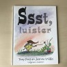 Ssst, luister