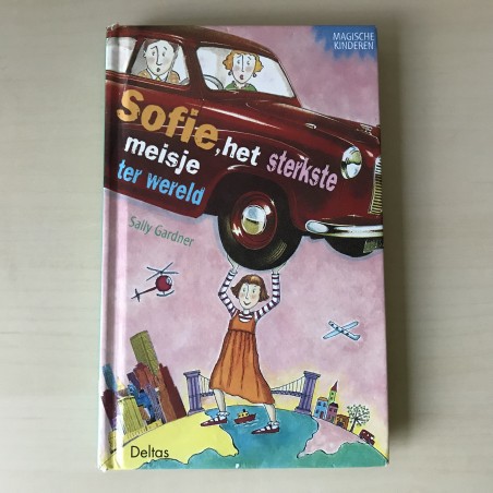 Sofie, het sterkste meisje ter wereld.