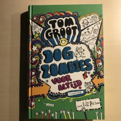 Tom Groot. Dog Zombies voor altijd