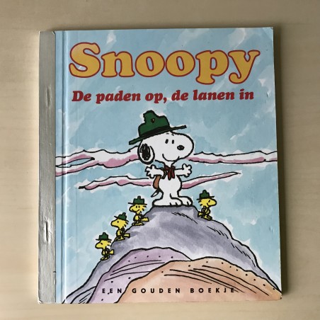 Gouden Boekjes - Snoopy. De paden op, de lanen in