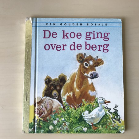 Gouden Boekjes : De koe ging over de berg