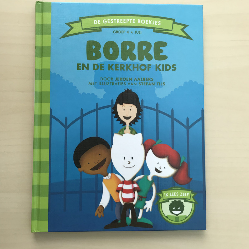 De Gestreepte Boekjes - Groep 4 : Borre en de kerkhof kids
