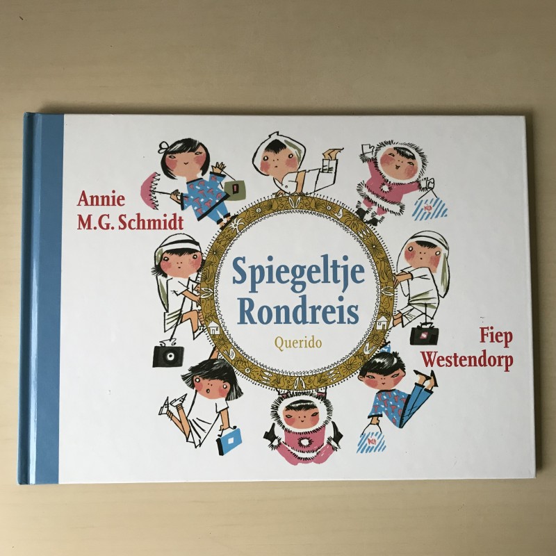 Annie M.G. Schmidt : Spiegeltje rondreis
