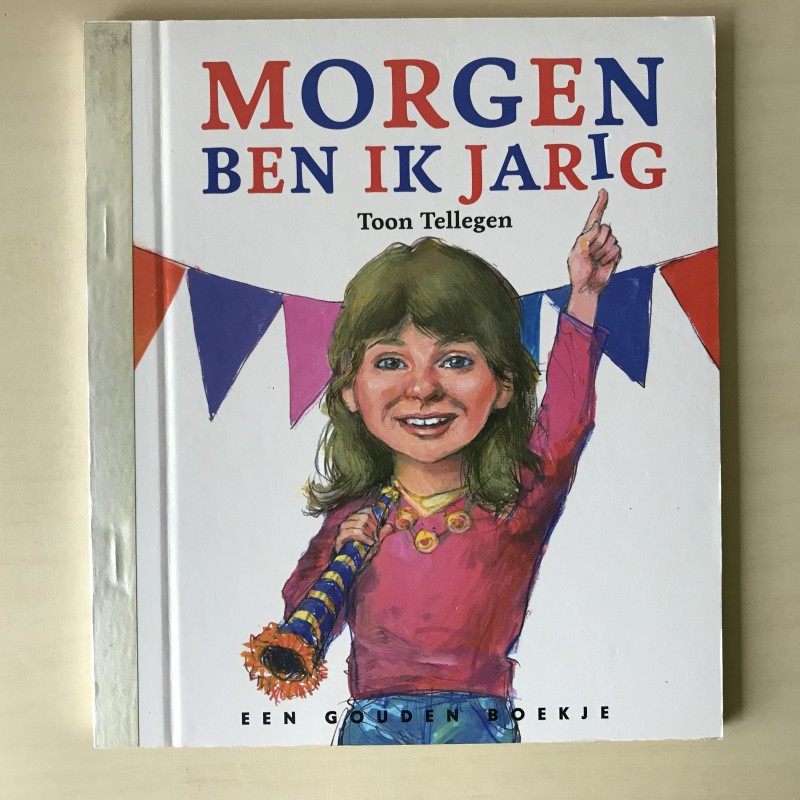 Gouden Boekjes : Morgen ben ik jarig