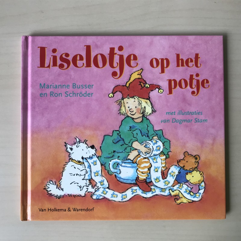 Marianne Busser : Liselotje op het potje