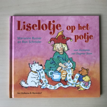 Marianne Busser : Liselotje op het potje