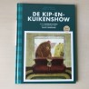 De Gestreepte Boekjes - Groep 5 : de kip-en-kuikenshow