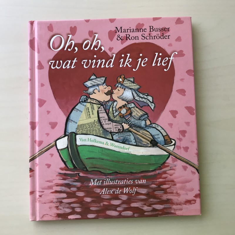 Oh, oh, wat vind ik je lief