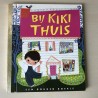 Gouden boekjes : Bij Kiki thuis