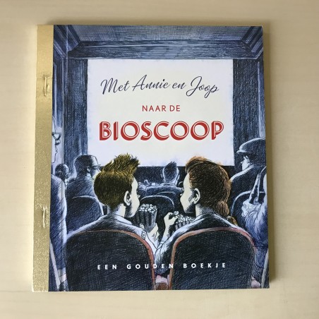 Gouden boekjes : Met Annie en Joop naar de bioscoop.