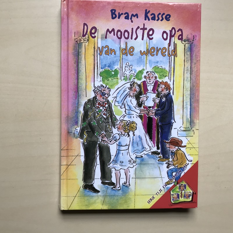 Tijs en Jasmijn : De mooiste opa van de wereld. Deel 6