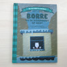 De Gestreepte Boekjes - Groep 5 : Borre en de woonboot op drift