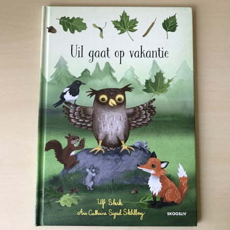 Uil gaat op vakantie
